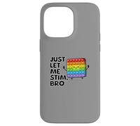 Just Let Me Stim Bro Kids Boys | Concientización sobre el autismo autista Carcasa para iPhone 14 Pro Max