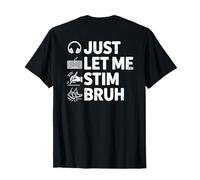 Just Let Me Stim Bruh Graphic Autism Awareness Acceptance Camiseta
