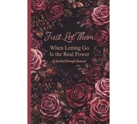 Just Let Them: When Letting Go Is the Real Power