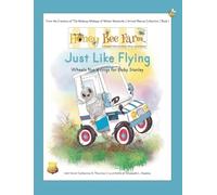 Just Like Flying: 1 (Honey Bee Farm)