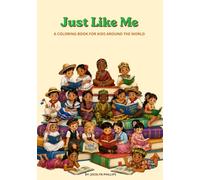 Just Like Me Coloring Book: A Coloring Book for Kids around the world