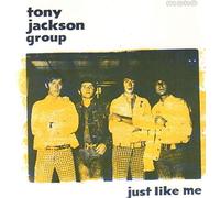JUST LIKE ME TONY JACKSON GROUP