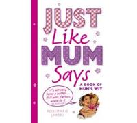 Just Like Mum Says (ebook)