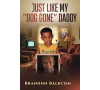 Just Like My "Dog Gone" Daddy