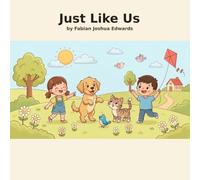 Just Like Us! (The Adventures of Max: Discovering the World)