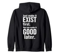 Just Make It Exist - Diseño Creativo de Citas Sudadera con Capucha