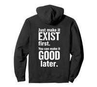 Just Make It Exist - Diseño Creativo de Citas Sudadera con Capucha