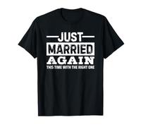 Just Married Again This Time with The Right One Camiseta
