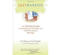 Just Married by Dr Greg and Lisa Popcak (2013) Paperback