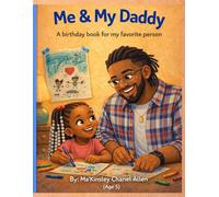 Just Me & My Daddy: A Birthday Book for my Favorite Person