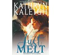 Just Melt (The Gravity of Us)