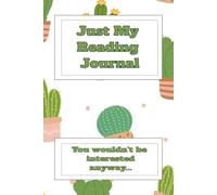 Just My Reading Journal: For Children Aged 6-12 years old | Includes Prompts to Help Develop Critical Thinking | Paperback Notebook with Lined Pages | 150 Pages, 6x9 Inches | Black and White Interior