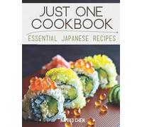 Just One Cookbook Essential Japanese Recipes