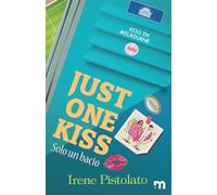 Just one kiss: Solo un bacio (Kiss in Melbourne)