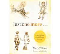 Just One More: A quirky look at childhood in verse