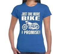 Just One More Bike I Promise | Funny Motorcycle Lover | Camiseta para mujer, Camiseta azul real con estampado blanco, M
