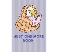 Just One More Book - Reading Journal: Track Books, Record Favorite Quotes and Complete the Book Reading Challenge