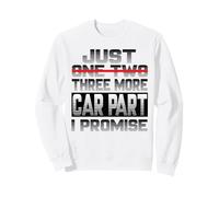 Just One More Car Part I Promise Tuning Tuning Tuning Parts Tuner Sudadera