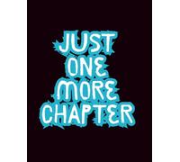 Just One More Chapter Notebook - Book Lover Journal | College Ruled, 200 Pages, 8.5 x 11 Blank Lined Notebook: A Classic Bookworm Notebook for Late-Night Readers Who Never Want to Put the Book Down