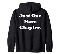 Just One More Chapter Reading Passion Quote Sudadera con Capucha