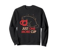 Just One More Cup - Amante del Gato Adicto al café Divertido Lindo - TFS Sudadera
