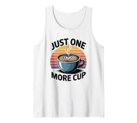 Just One More Cup Camiseta sin Mangas