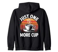 Just One More Cup Sudadera con Capucha
