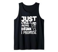 Just One More Drink I Promise Funny Whisky Party Lovers Camiseta sin Mangas