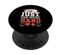 Just One More Hand Poker Funny Casino Juego de Cartas de Juego PopSockets PopGrip Adhesivo