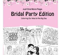 Just One More Page: Bridal Party Edition: Coloring Our Way to the Big Day