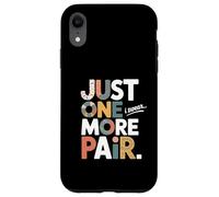 Just One More Pair I Swear I Like Shoes Funny Sneaker Head Carcasa para iPhone XR