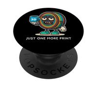 Just One More Print Funny Maker Impresión 3D Filamento PLA PopSockets PopGrip Adhesivo