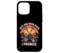 Just One More Rock I Promise Funny Rockhound Diseño Carcasa para iPhone 12 Pro MAX