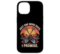 Just One More Rock I Promise Funny Rockhound Diseño Carcasa para iPhone 14