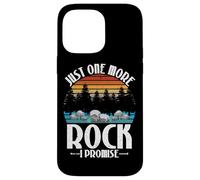 Just One More Rock I Promise Rock Collector Geólogo Carcasa para iPhone 14 Pro MAX