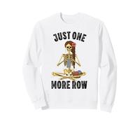 Just One More Row Funny Knitting Knitters Crochet Crochet Sudadera