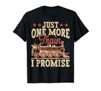 Just One More Train I Promise Model Train Railfan Camiseta