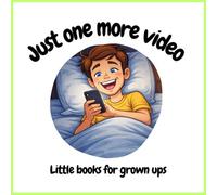 Just One More Video: A funny gift for anyone who struggles with doom-scrolling