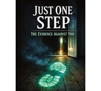 Just One Step: The Evidence Against You: 42