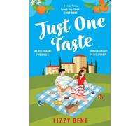 Just One Taste: A steamy, summery, enemies-to-lovers romance set in Italy for fans of Emily Henry and Portia Macintosh