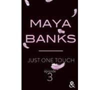 Just One Touch - Episode 3 (ebook)