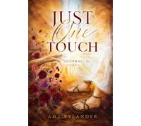 JUST ONE TOUCH JOURNAL