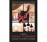 Just One Trilogy. Just One Day. Just One Year. Just One Nigh [Idioma Inglés]: Includes Just One Day, Just One Year, and Just One Night