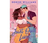 Just Our Luck (ebook)