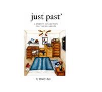 Just Past': A poetry collection for young adults