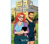 Just Physical Chemistry: 1 (Love by the Book Club)