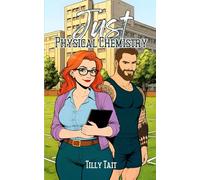 Just Physical Chemistry: 1 (Love By the Book Club)