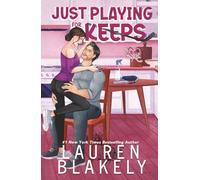 Just Playing for Keeps: 2 (Hockey Ever After)