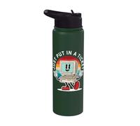 Just Put In A Ticket I Nerd informático divertido suporte Stainless Steel Insulated Water Bottle