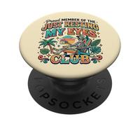 Just Resting My Eyes Club Coffee Lover Funny Beach Vacaciones PopSockets PopGrip Adhesivo